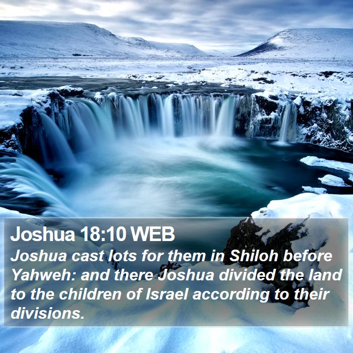 Joshua 18:10 WEB Bible Study