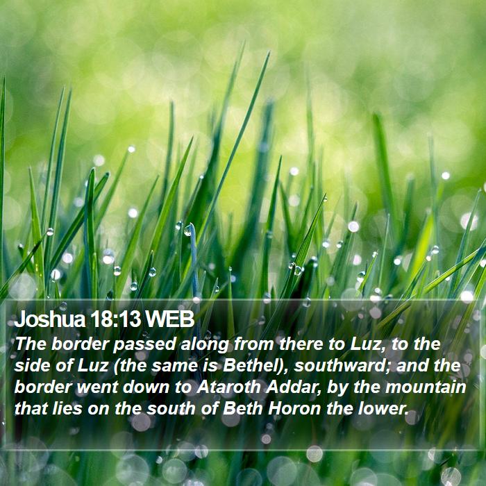 Joshua 18:13 WEB Bible Study