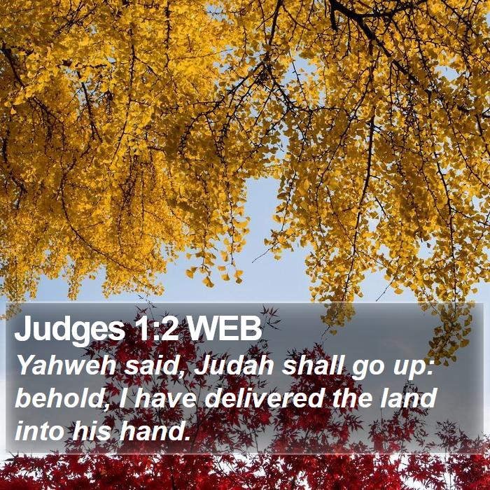 Judges 1:2 WEB Bible Study