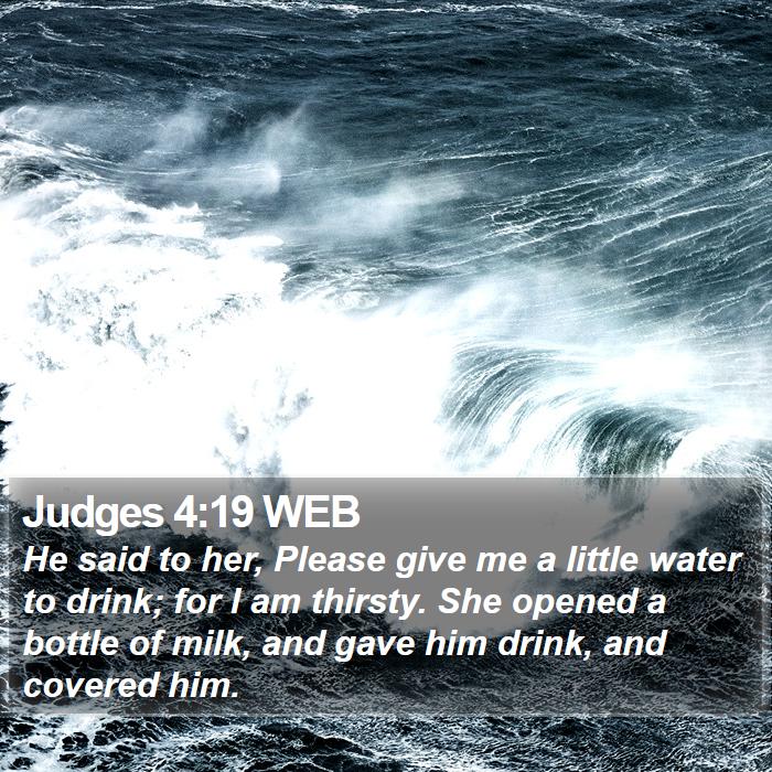 Judges 4:19 WEB Bible Study