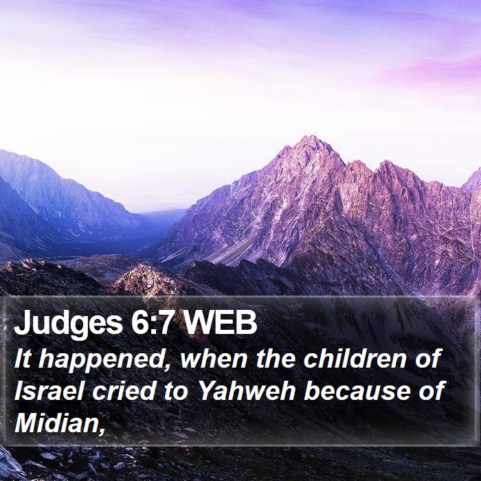 Judges 6:7 WEB Bible Study