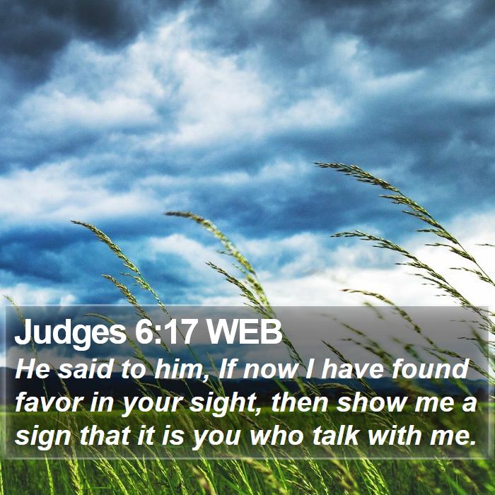 Judges 6:17 WEB Bible Study