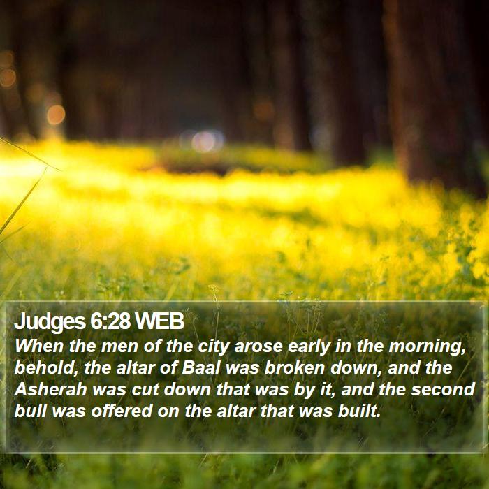 Judges 6:28 WEB Bible Study