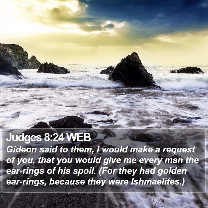 Judges 8:24 WEB Bible Study