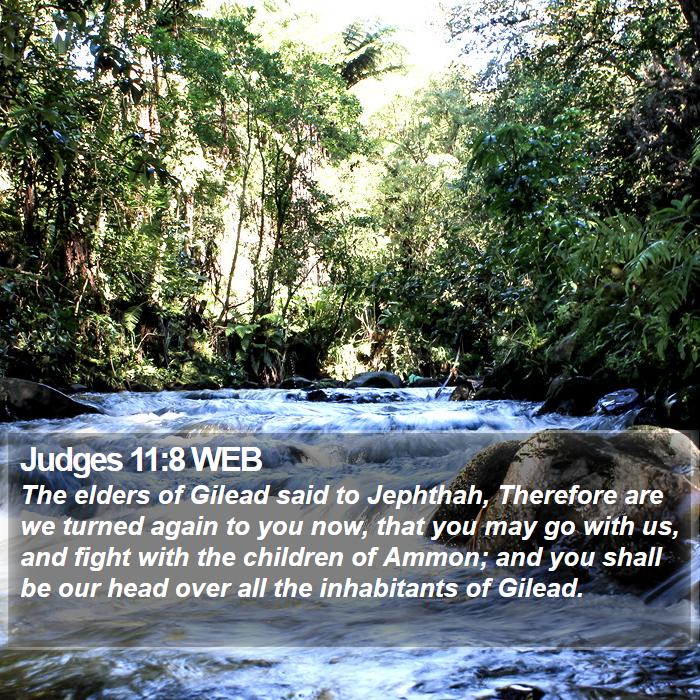 Judges 11:8 WEB Bible Study