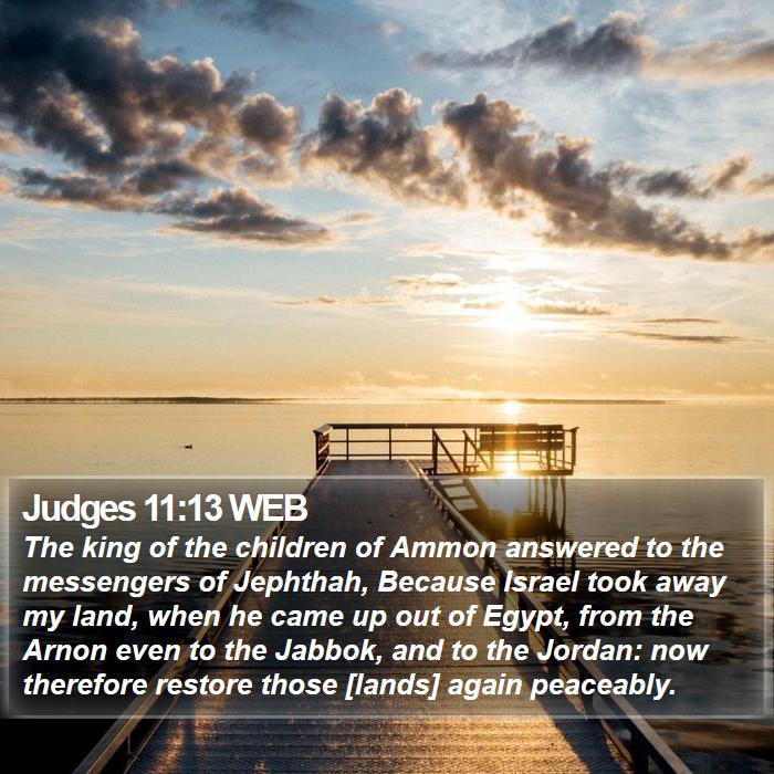 Judges 11:13 WEB Bible Study