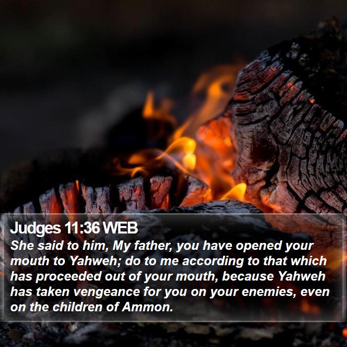 Judges 11:36 WEB Bible Study