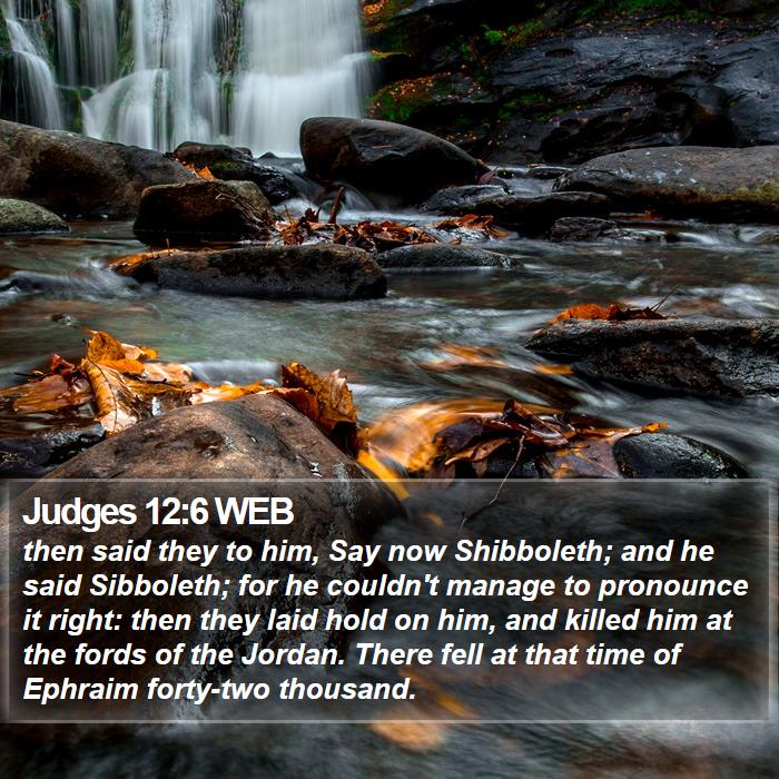 Judges 12:6 WEB Bible Study