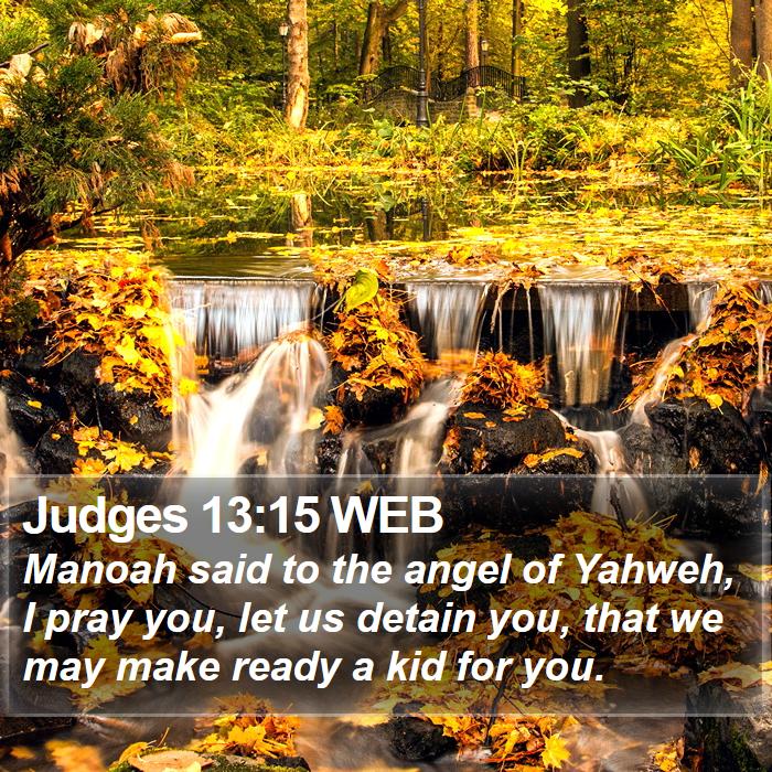 Judges 13:15 WEB Bible Study