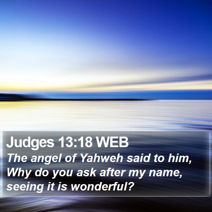 Judges 13:18 WEB Bible Study