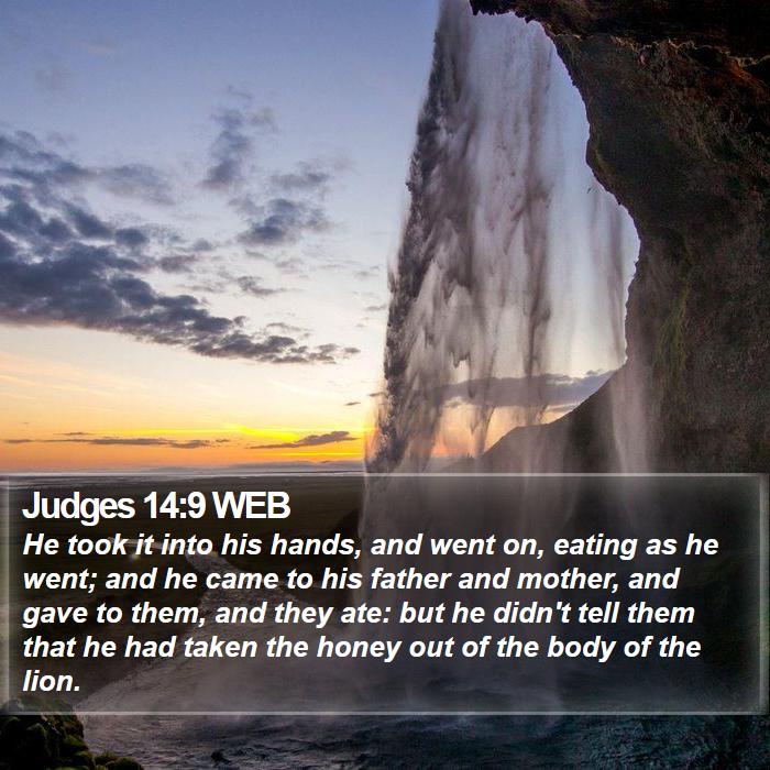 Judges 14:9 WEB Bible Study