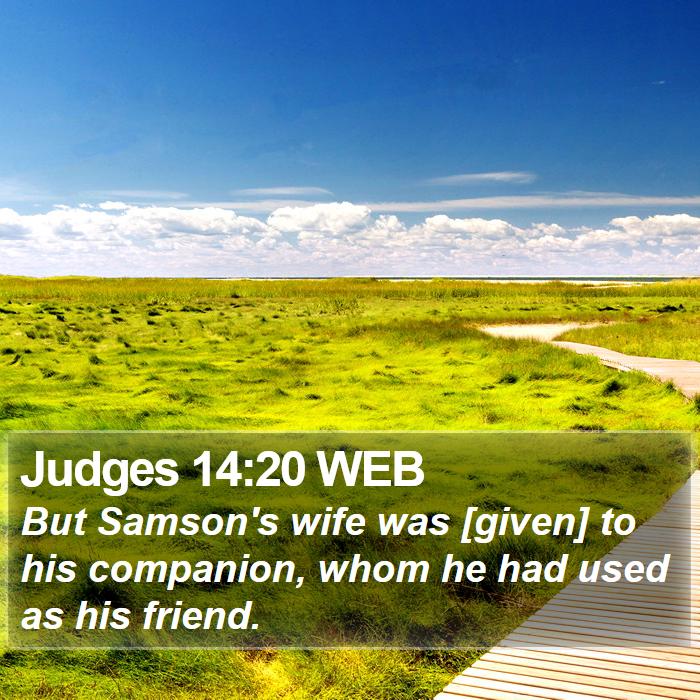 Judges 14:20 WEB Bible Study