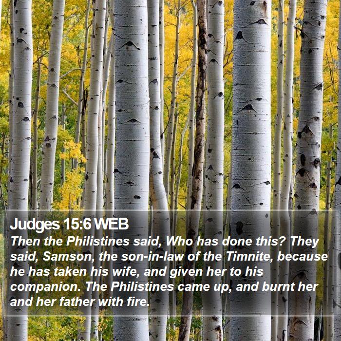 Judges 15:6 WEB Bible Study