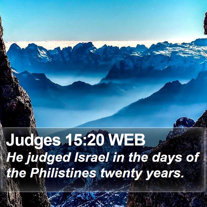 Judges 15:20 WEB Bible Study