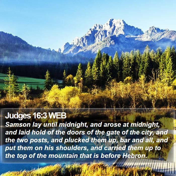 Judges 16:3 WEB Bible Study