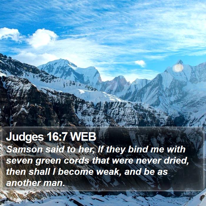 Judges 16:7 WEB Bible Study