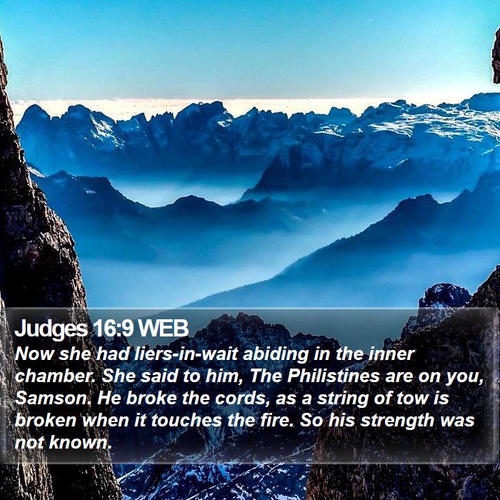 Judges 16:9 WEB Bible Study