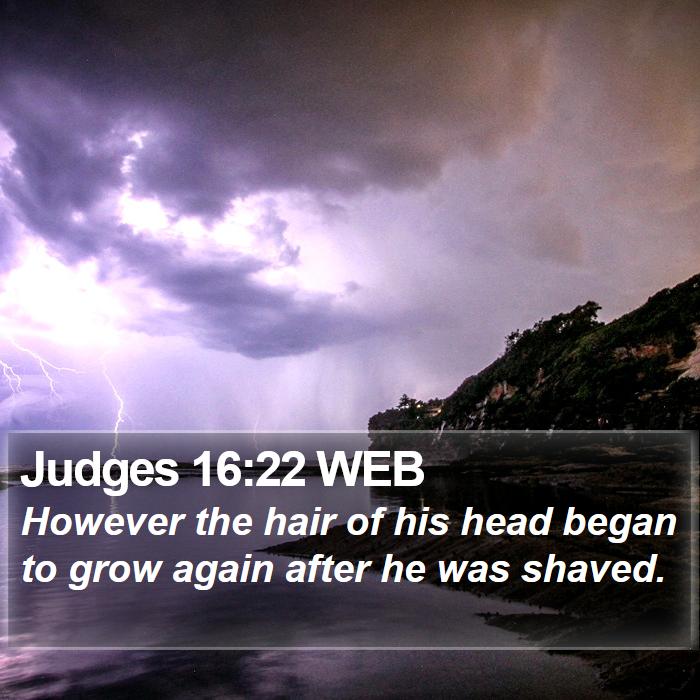 Judges 16:22 WEB Bible Study