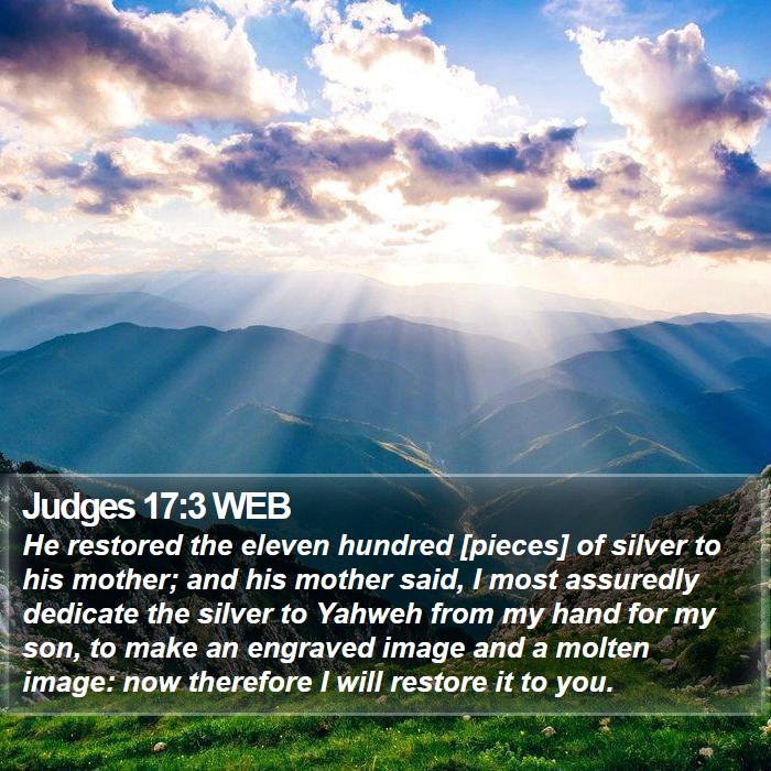 Judges 17:3 WEB Bible Study