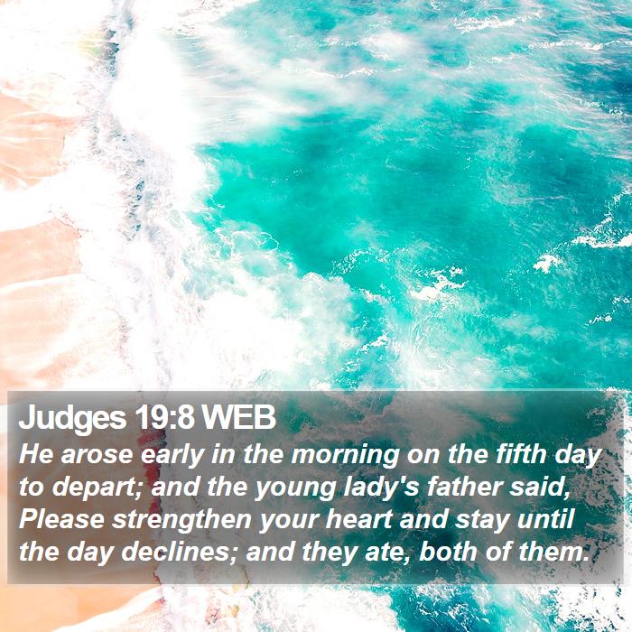 Judges 19:8 WEB Bible Study