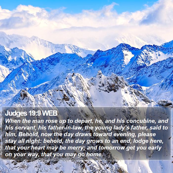 Judges 19:9 WEB Bible Study