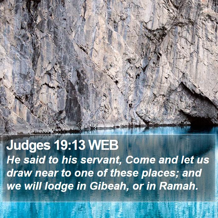 Judges 19:13 WEB Bible Study