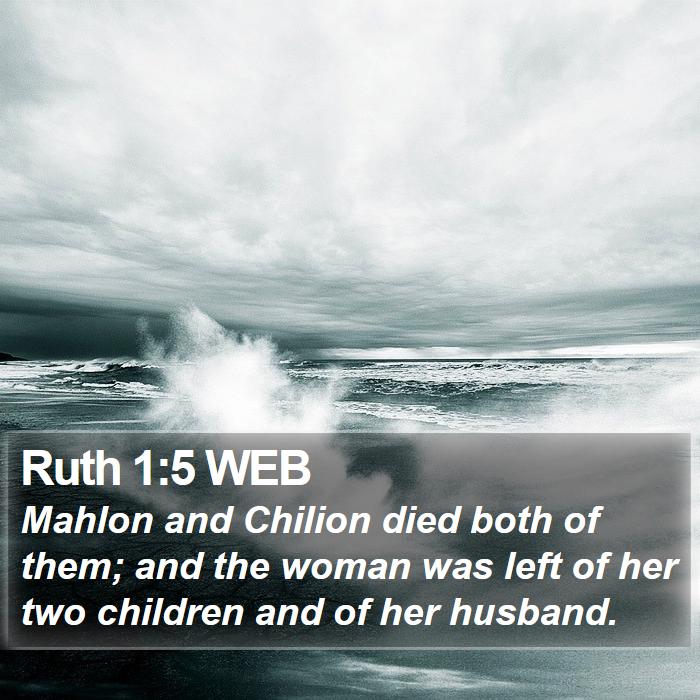 Ruth 1:5 WEB Bible Study