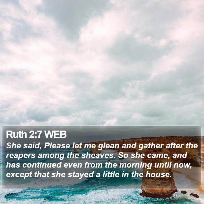 Ruth 2:7 WEB Bible Study