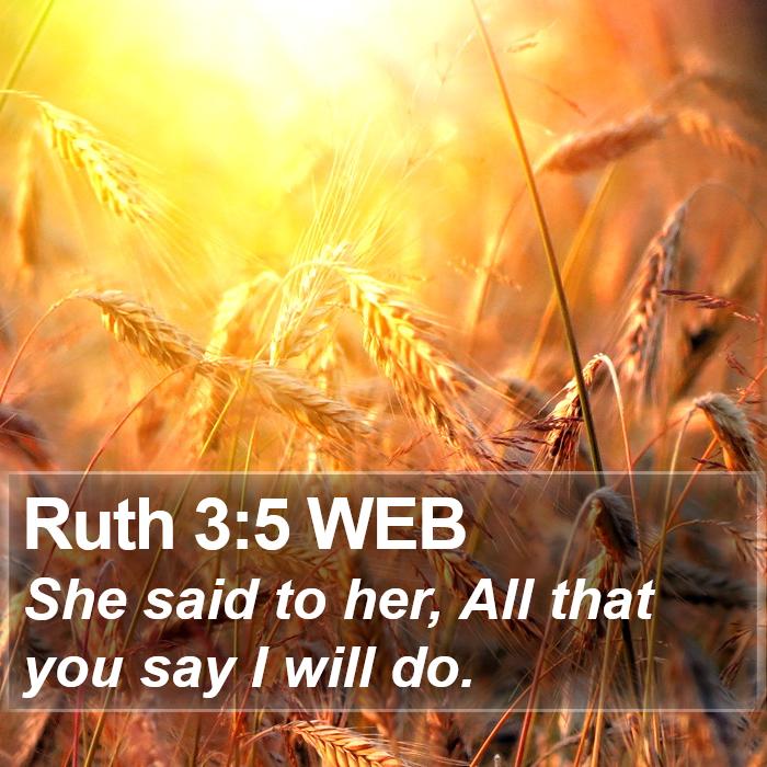 Ruth 3:5 WEB Bible Study