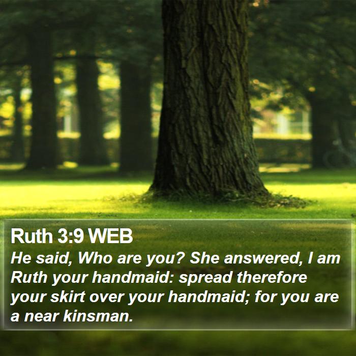 Ruth 3:9 WEB Bible Study