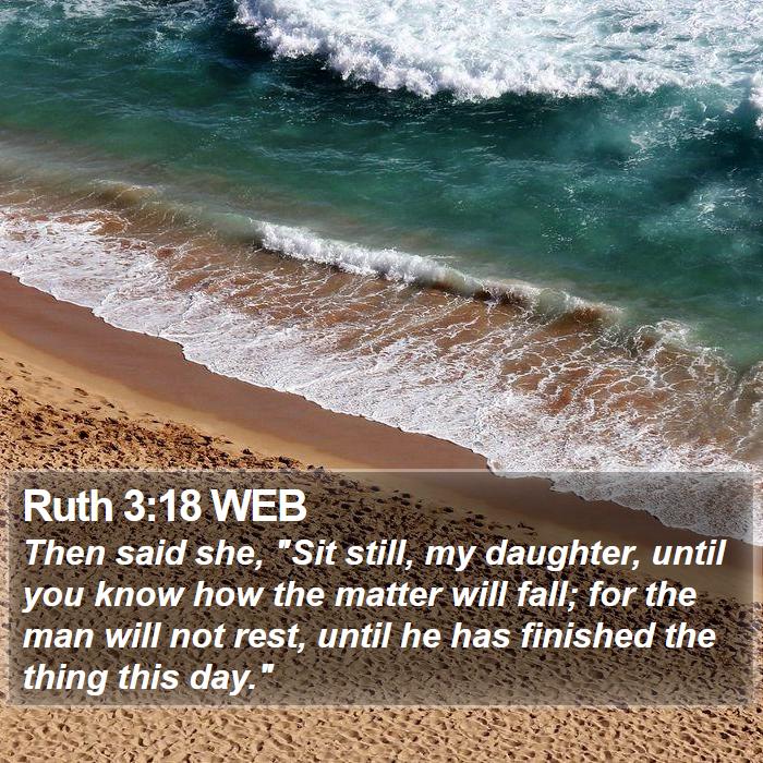 Ruth 3:18 WEB Bible Study