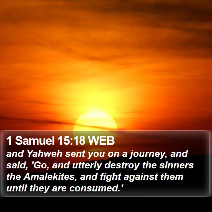 1 Samuel 15:18 WEB Bible Study