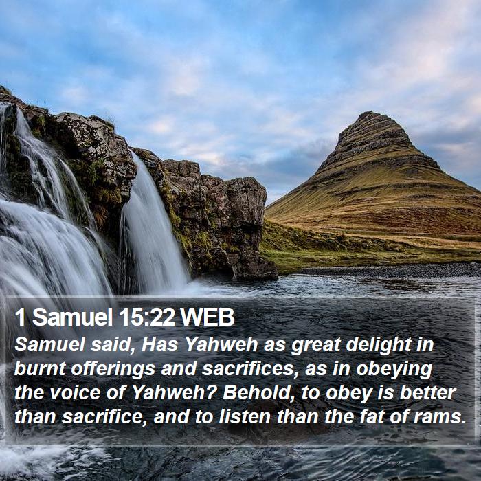 1 Samuel 15:22 WEB Bible Study