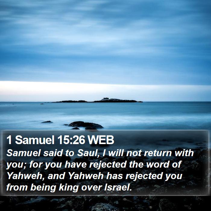 1 Samuel 15:26 WEB Bible Study