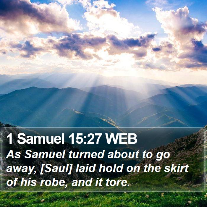 1 Samuel 15:27 WEB Bible Study