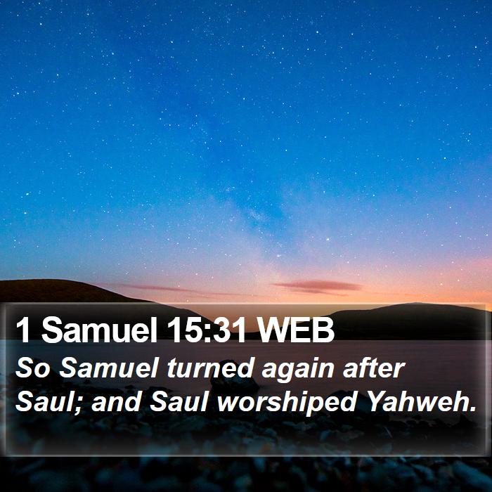 1 Samuel 15:31 WEB Bible Study