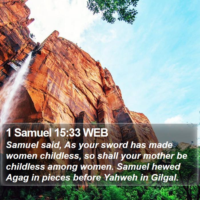 1 Samuel 15:33 WEB Bible Study