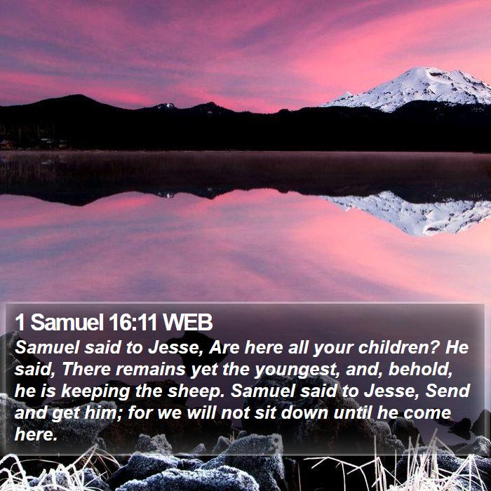 1 Samuel 16:11 WEB Bible Study