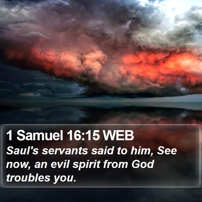 1 Samuel 16:15 WEB Bible Study