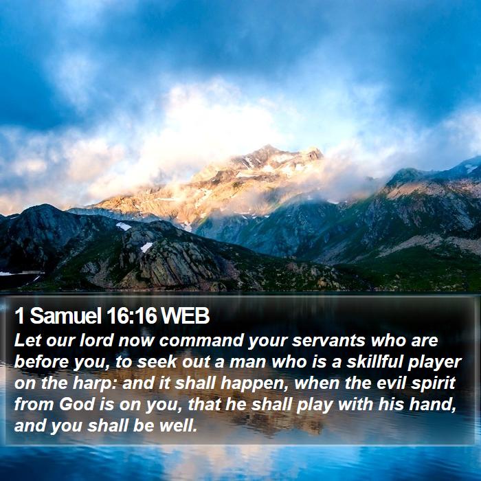 1 Samuel 16:16 WEB Bible Study