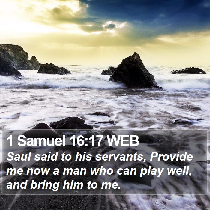 1 Samuel 16:17 WEB Bible Study