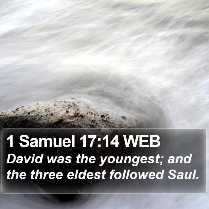 1 Samuel 17:14 WEB Bible Study