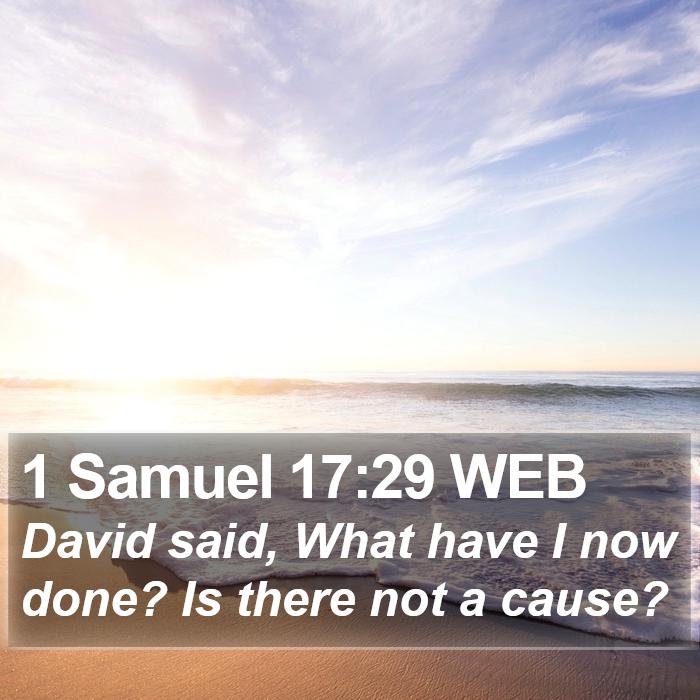 1 Samuel 17:29 WEB Bible Study