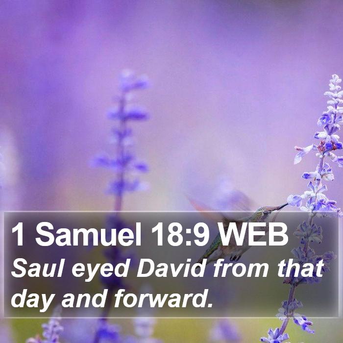 1 Samuel 18:9 WEB Bible Study