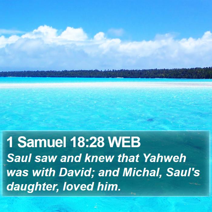 1 Samuel 18:28 WEB Bible Study