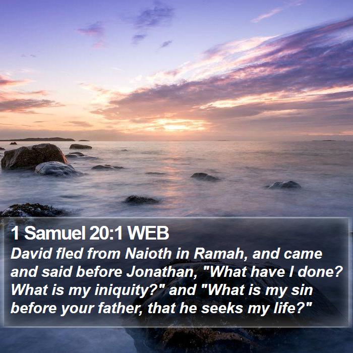 1 Samuel 20:1 WEB Bible Study