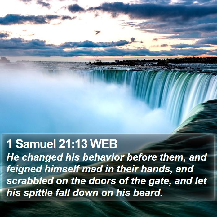 1 Samuel 21:13 WEB Bible Study