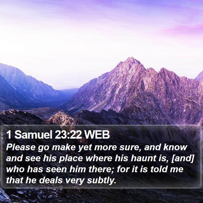 1 Samuel 23:22 WEB Bible Study