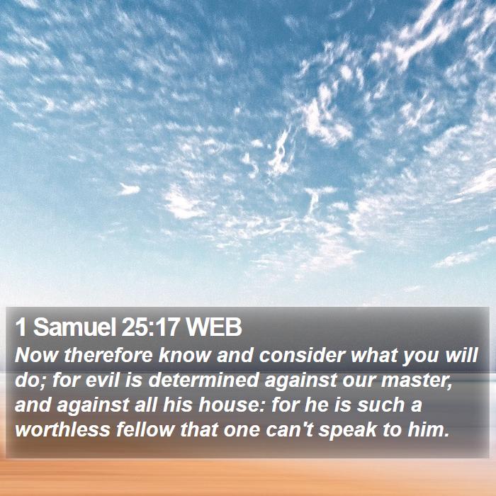 1 Samuel 25:17 WEB Bible Study