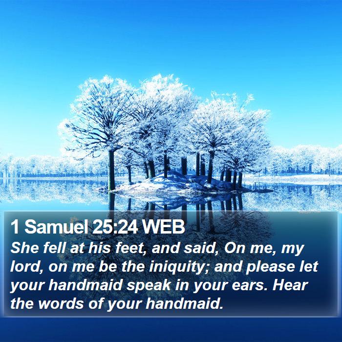 1 Samuel 25:24 WEB Bible Study